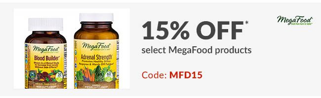 15% off* select MegaFood products. Code: MFD15